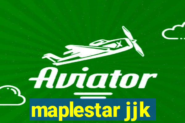 maplestar jjk